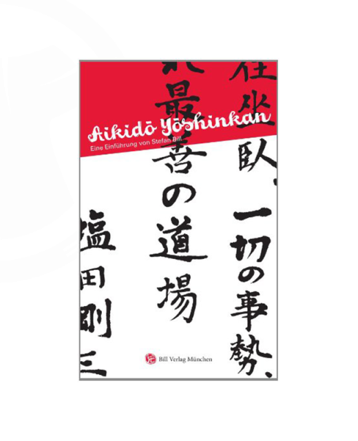 Buch, Aikido Yoshinkan - Stefan Bill 
