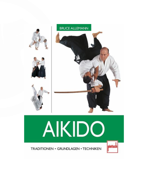 Buch, Aikido - Traditionen . Grundlagen . Techniken 
