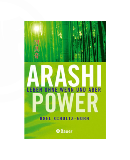 Buch, Arashi-Power, Leben ohne Wenn und Aber 