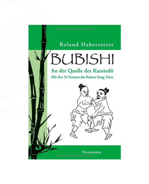 Buch, Bubishi R.Habersetzter, an der Quelle des Karatedo 