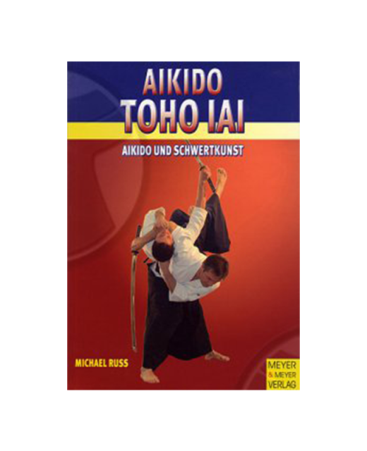 Buch, Aikido Toho Iai Michael-Russ 