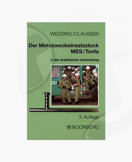 Buch, Der Merzweckeinsatzstock MES/Tonfa 