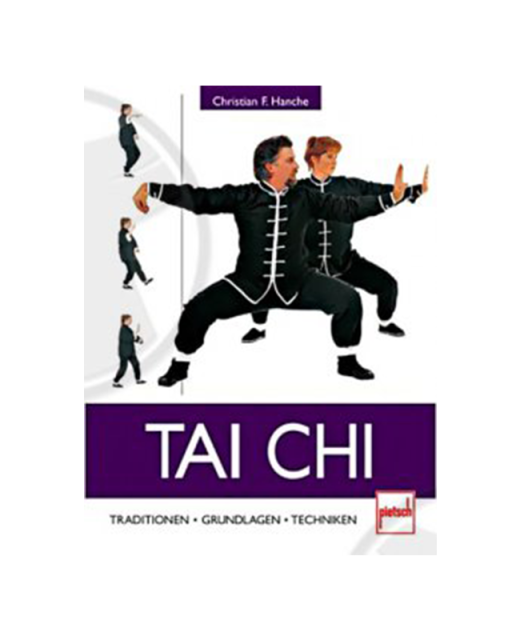 Buch, Tai Chi - Traditionen . Grundlagen . Techniken 