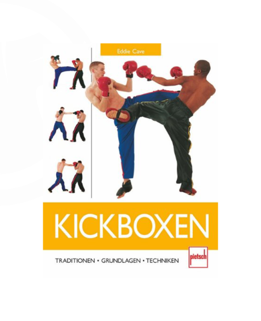 Buch, Kickboxen - Traditionen . Grundlagen . Techniken 