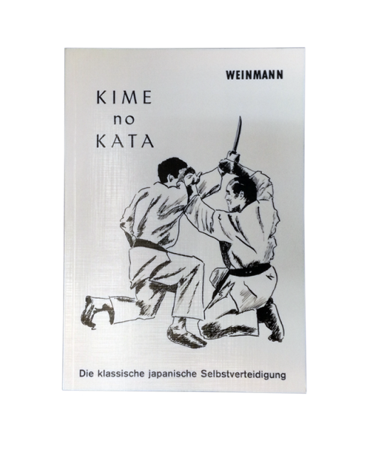 Buch, Kime no Kata -klasische Jap.Selbstverteidigung 